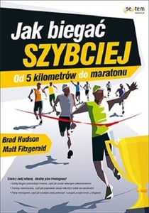 Obrazek Jak biegać szybciej Od 5 kilometrów do maratonu