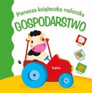 Picture of Pierwsza książeczka maluszka Gospodarstwo