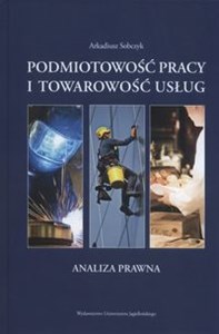 Obrazek Podmiotowość pracy i towarowość usług Analiza prawna