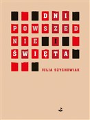 polish book : Dni powsze... - Julia Szychowiak