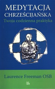 Picture of Medytacja chrześcijańska Twoja codzienna praktyka