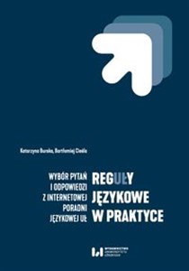 Obrazek RegUŁy językowe w praktyce Wybór pytań i odpowiedzi z internetowej Poradni Językowej UŁ