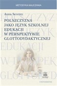 Polszczyzn... - Anna Seretny -  books from Poland