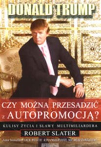 Obrazek Czy można przesadzić z autopromocją? Kulisy życia multimiliadera