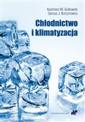 Chłodnictw... - Kazimierz M. Gutkowski, Dariusz Butrymowicz -  foreign books in polish 