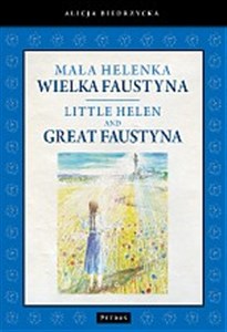 Picture of Mała Helenka Wielka Faustyna Little Helen and Great Faustyna