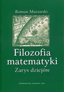 Obrazek Filozofia matematyki Zarys dziejów