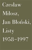 polish book : Listy 1958... - Jan Błoński, Czesław Miłosz