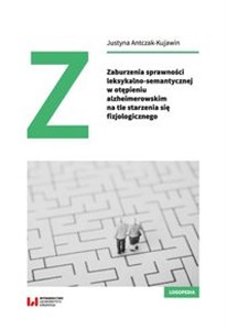 Picture of Zaburzenia sprawności leksykalno-semantycznej w otępieniu alzheimerowskim na tle starzenia się fizjologicznego