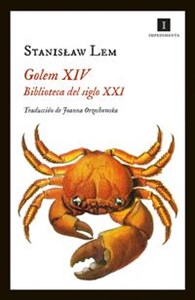 Picture of Golem XIV: Biblioteca del Siglo XXI