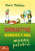 Gimnastykę... - Maria Polańska -  books in polish 