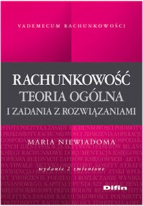 Picture of Rachunkowość Teoria ogólna i zadania z rozwiązaniami