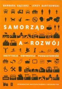 Picture of Samorząd a rozwój Instytucje Obywatele Podmiotowość