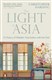 Picture of The Light of Asia A History of Western Fascination with the East