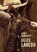 Zobacz : Ulice Lare... - Larry McMurtry