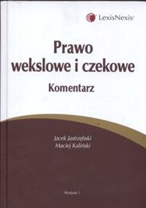 Picture of Prawo wekslowe i czekowe Komentarz