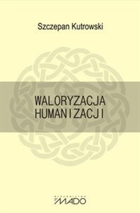 Picture of Waloryzacja humanizacji