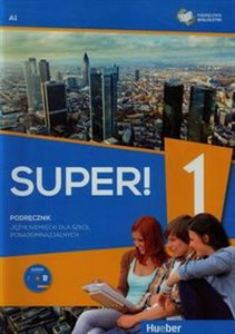 Picture of Super! 1 Podręcznik wieloletni A1 + CD Szkoła ponadgimnazjalna