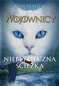 Niebezpiec... - Erin Hunter -  books from Poland