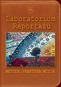 Picture of Laboratorium Reportażu Metoda praktyka wizja
