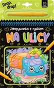 Polska książka : Na ulicy Z... - Anna Podgórska