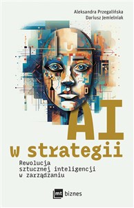 Obrazek AI w strategii: rewolucja sztucznej inteligencji w zarządzaniu