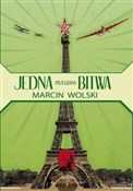Jedna prze... - Marcin Wolski -  Polish Bookstore 