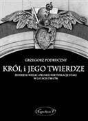 Król i jeg... - Grzegorz Podruczny -  books in polish 