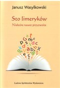 Sto limery... - Janusz Wasylkowski -  foreign books in polish 