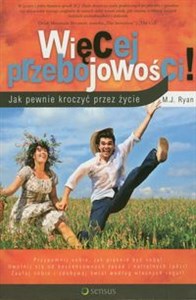 Obrazek Więcej przebojowości! Jak pewnie kroczyć przez życie