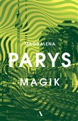 Magik - Magdalena Parys -  foreign books in polish 