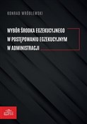 Wybór środ... - Konrad Wróblewski -  foreign books in polish 