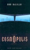 Polska książka : Cosmopolis... - Don DeLillo