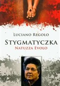 Stygmatycz... - Luciano Regolo -  books from Poland