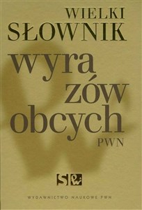 Picture of Wielki słownik wyrazów obcych PWN