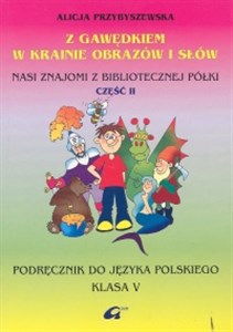 Picture of Z Gawędkiem w krainie obrazów i słów 5 Podręcznik Część 2