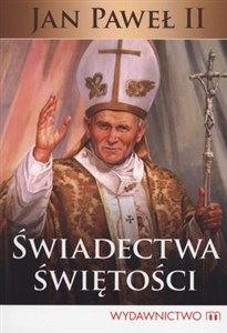 Obrazek Świadectwa świętości Jan Paweł II