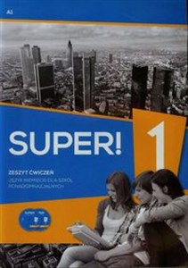 Picture of Super! 1 Język niemiecki Zeszyt ćwiczeń + CD A1 Szkoła ponadgimnazjalna