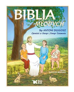 Picture of Biblia Młodych Opowieści ze Starego i Nowego Testamentu