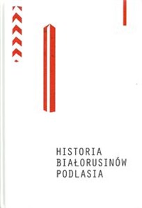 Picture of Historia Białorusinów Podlasia
