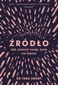 Zobacz : Źródło Jak... - Tara Swart