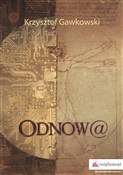 Zobacz : Odnowa - Krzysztof Gawkowski