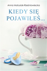 Picture of Kiedy się pojawiłeś