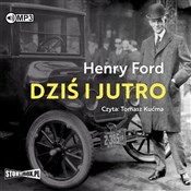 Dziś i jut... - Henry Ford -  foreign books in polish 