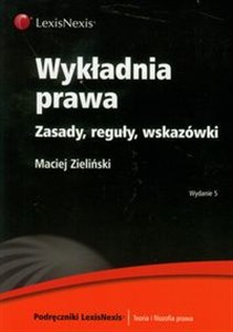 Picture of Wykładnia prawa Zasady, reguły, wskazówki