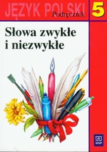 Obrazek Słowa zwykłe i niezwykłe 5 Język polski Podręcznik Szkoła podstawowa