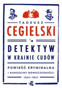 Zobacz : Detektyw w... - Tadeusz Cegielski