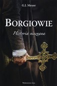 Borgiowie ... - G.J. Meyer -  books from Poland