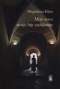 Książka : Moje serce... - Magdalena Klijer