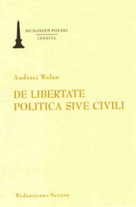 Obrazek De libertate politica sive civili O wolności Rzeczypospolitej albo ślacheckiej